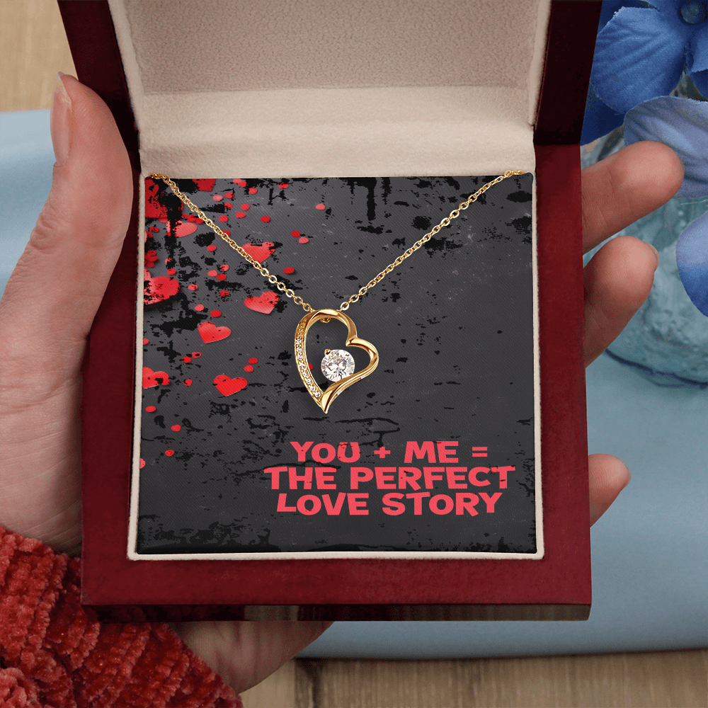 You + Me = The Perfect Love Story - Forever Love Necklace