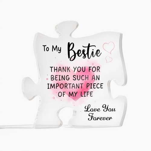To My Bestie – Custom Acrylic Puzzle Piece Gift