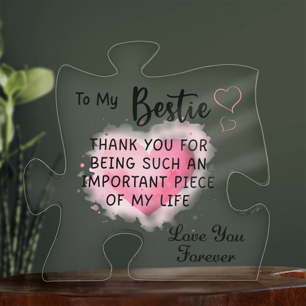 To My Bestie – Custom Acrylic Puzzle Piece Gift