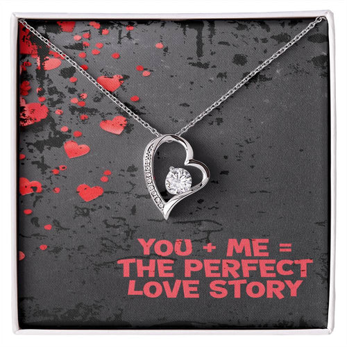 You + Me = The Perfect Love Story - Forever Love Necklace